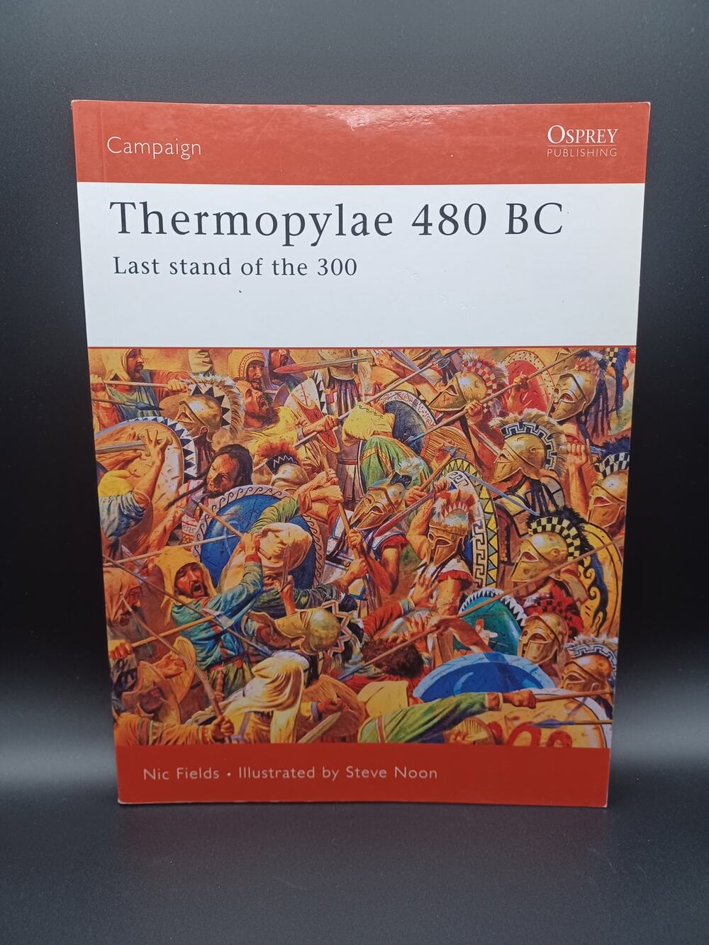 Thermopylae 480 BC by Nic Fields - Paperback - Very Good 978-1-84176-180-0